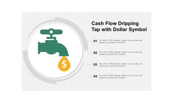 Cash Flow Dripping Tap With Dollar Symbol Ppt PowerPoint Presentation Pictures Influencers