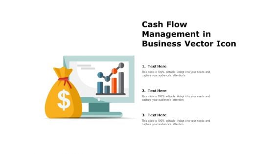 Cash Flow Management In Business Vector Icon Ppt PowerPoint Presentation Professional Graphics Tutorials