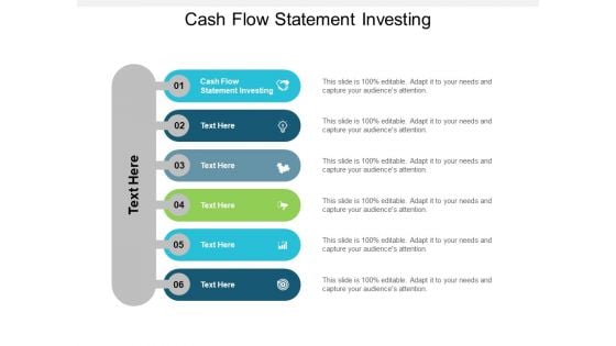 Cash Flow Statement Investing Ppt PowerPoint Presentation Infographic Template Gallery Cpb