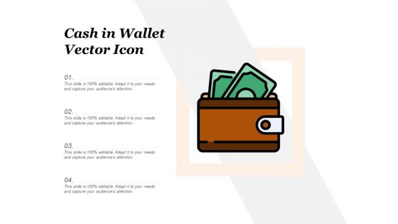 Cash In Wallet Vector Icon Ppt PowerPoint Presentation Infographics Slide Portrait