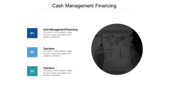 Cash Management Financing Ppt PowerPoint Presentation Ideas Grid Cpb