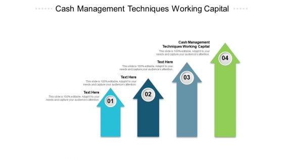 Cash Management Techniques Working Capital Ppt PowerPoint Presentation Ideas Graphics Cpb Pdf