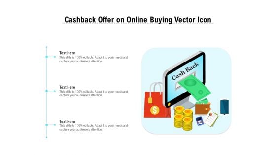 Cashback Offer On Online Buying Vector Icon Ppt PowerPoint Presentation File Guidelines PDF