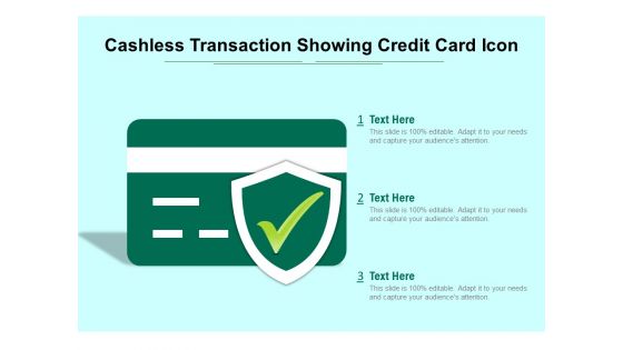 Cashless Transaction Showing Credit Card Icon Ppt PowerPoint Presentation Icon Rules PDF