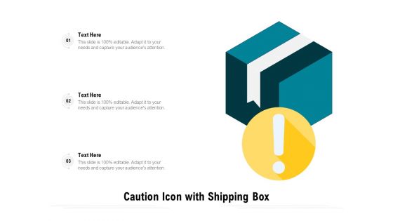 Caution Icon With Shipping Box Ppt PowerPoint Presentation Infographics Guide PDF