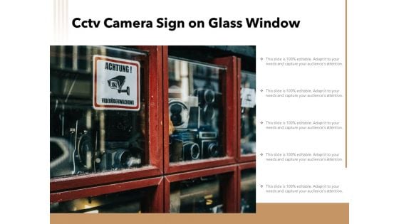 Cctv Camera Sign On Glass Window Ppt PowerPoint Presentation Pictures Examples PDF