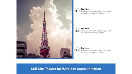 Cell Site Towers For Wireless Communication Ppt PowerPoint Presentation Icon Outline PDF