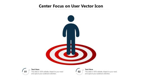 Center Focus On User Vector Icon Ppt PowerPoint Presentation Gallery Guidelines PDF