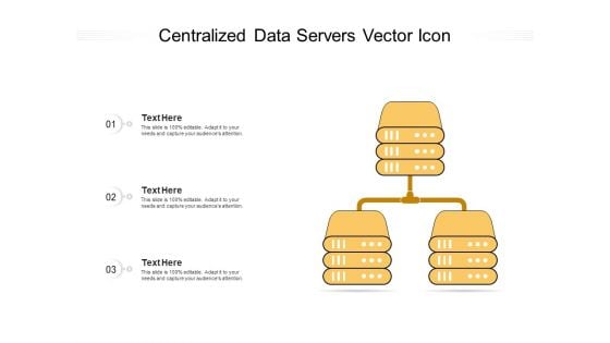 Centralized Data Servers Vector Icon Ppt PowerPoint Presentation File Shapes PDF