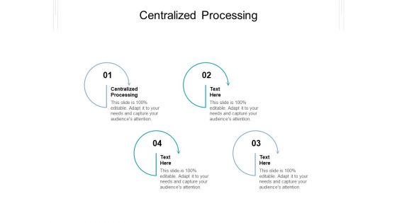 Centralized Processing Ppt PowerPoint Presentation Icon File Formats Cpb Pdf