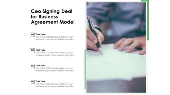 Ceo Signing Deal For Business Agreement Model Ppt PowerPoint Presentation Professional Templates PDF