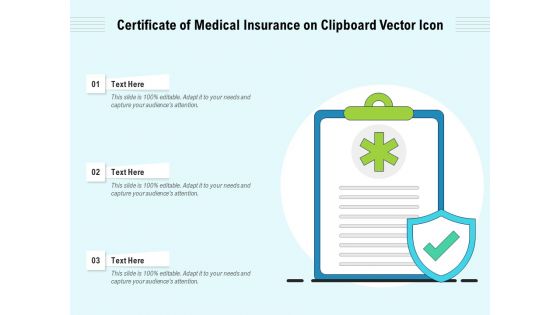 Certificate Of Medical Insurance On Clipboard Vector Icon Ppt PowerPoint Presentation File Graphics PDF