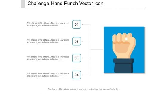 Challenge Hand Punch Vector Icon Ppt PowerPoint Presentation Portfolio Elements PDF