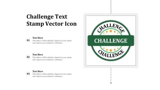 Challenge Text Stamp Vector Icon Ppt PowerPoint Presentation Gallery Mockup PDF