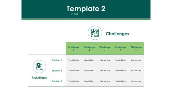 Challenges And Solutions Template 2 Ppt PowerPoint Presentation Ideas Slide