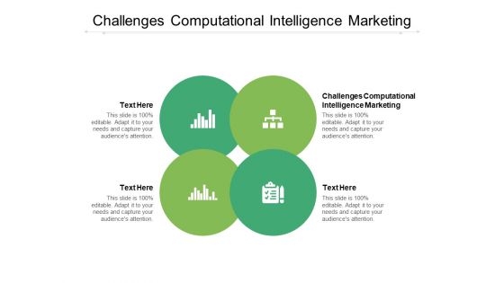 Challenges Computational Intelligence Marketing Ppt PowerPoint Presentation Layouts Graphics Example Cpb