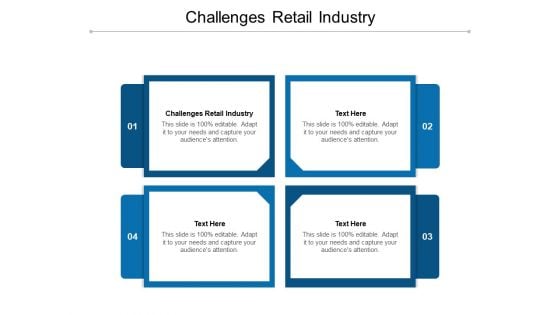 Challenges Retail Industry Ppt PowerPoint Presentation Slides Objects Cpb