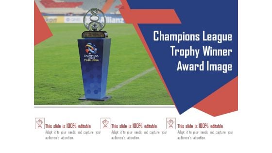 Champions League Trophy Winner Award Image Ppt PowerPoint Presentation File Example Topics PDF Champions League Trophy Winner Award Image Ppt PowerPoint Presentation File Example Topics PDF