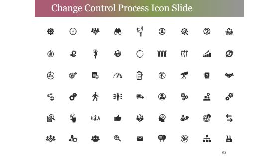 Change Control Process Ppt PowerPoint Presentation Complete Deck With Slides Slide53