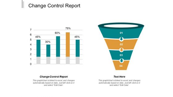 Change Control Report Ppt PowerPoint Presentation Ideas Themes Cpb