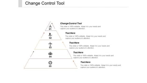 Change Control Tool Ppt PowerPoint Presentation Gallery Slides Cpb