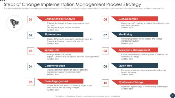 Change Implementation Management Process Ppt PowerPoint Presentation Complete With Slides Slide07