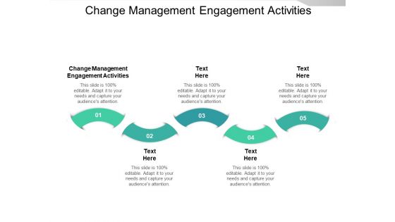 Change Management Engagement Activities Ppt PowerPoint Presentation Portfolio Gallery Cpb Pdf