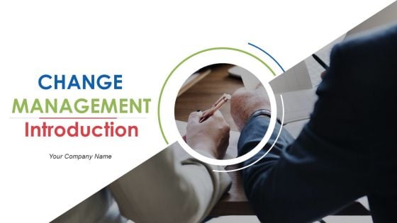 Change Management Introduction Ppt PowerPoint Presentation Complete Deck With Slides Change Management Introduction Ppt PowerPoint Presentation Complete Deck With Slides