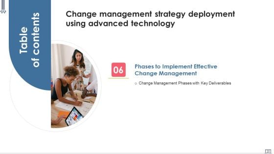 Change Management Strategy Deployment Using Advanced Technology Ppt PowerPoint Presentation Complete Deck With Slides