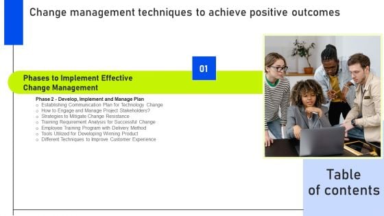Change Management Techniques To Achieve Positive Outcomes Table Of Contents Ppt Model Clipart PDF