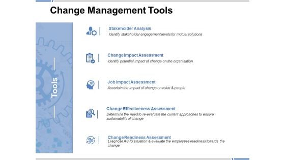 Change Management Tools Ppt PowerPoint Presentation Model Tips