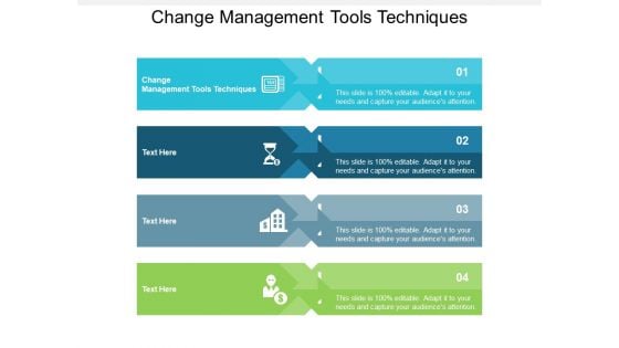 Change Management Tools Techniques Ppt PowerPoint Presentation Portfolio Example Cpb