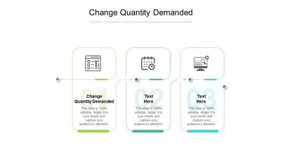 Change Quantity Demanded Ppt PowerPoint Presentation Ideas Graphics Pictures Cpb