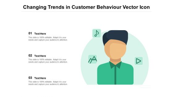 Changing Trends In Customer Behaviour Vector Icon Ppt PowerPoint Presentation File Graphic Images PDF