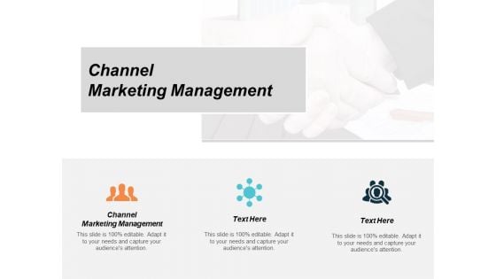 Channel Marketing Management Ppt PowerPoint Presentation Show Structure Cpb