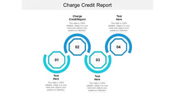 Charge Credit Report Ppt PowerPoint Presentation Show Mockup Cpb Pdf