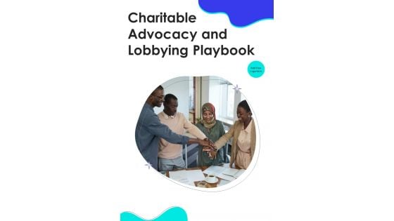 Charitable Advocacy And Lobbying Playbook Template