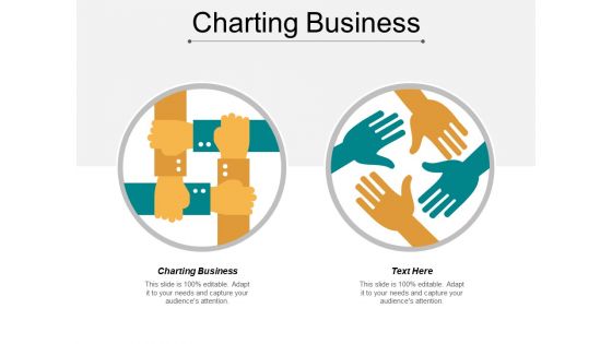 Charting Business Ppt PowerPoint Presentation Show Design Ideas Cpb