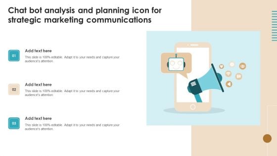 Chat Bot Analysis And Planning Icon For Strategic Marketing Communications Elements PDF