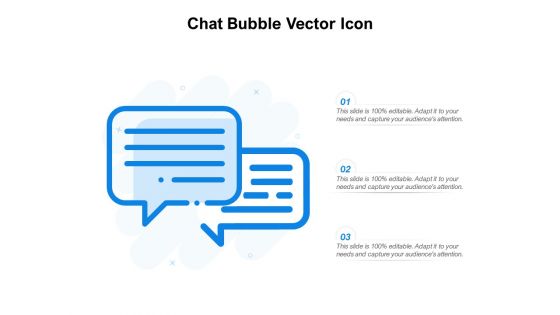 Chat Bubble Vector Icon Ppt PowerPoint Presentation Gallery Structure