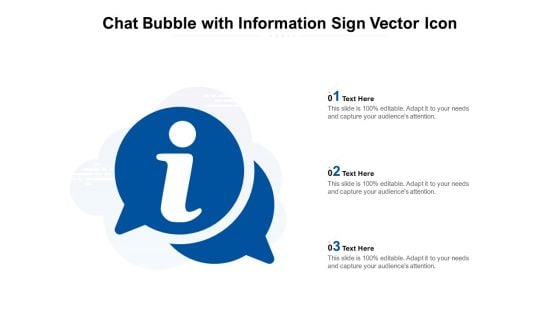 Chat Bubble With Information Sign Vector Icon Ppt PowerPoint Presentation Slides Files