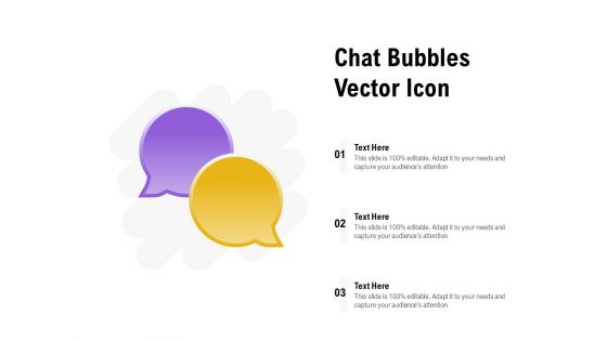 Chat Bubbles Vector Icon Ppt PowerPoint Presentation Portfolio Slideshow