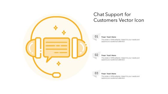 Chat Support For Customers Vector Icon Ppt PowerPoint Presentation Model Microsoft PDF