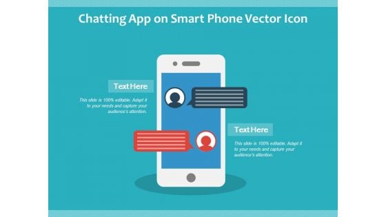 Chatting App On Smart Phone Vector Icon Ppt PowerPoint Presentation File Layout PDF