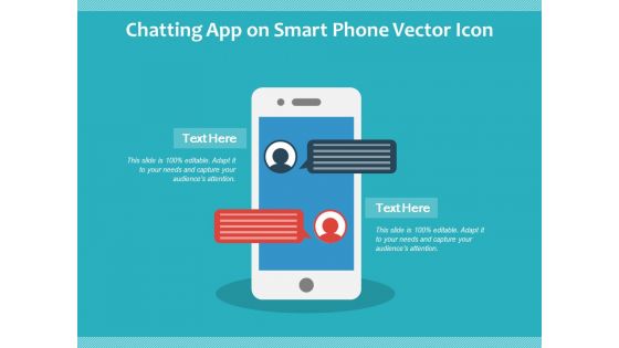 Chatting App On Smart Phone Vector Icon Ppt PowerPoint Presentation File Layout PDF