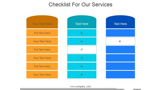 Checklist For Our Services Ppt PowerPoint Presentation Gallery Themes