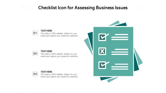 Checklist Icon For Assessing Business Issues Ppt PowerPoint Presentation File Layouts PDF