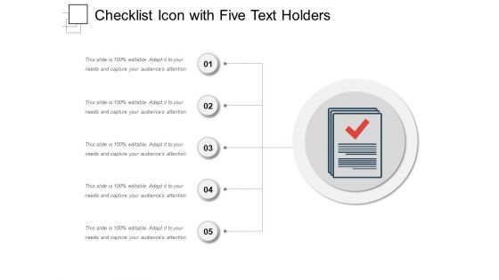 Checklist Icon With Five Text Holders Ppt PowerPoint Presentation Infographic Template Deck PDF