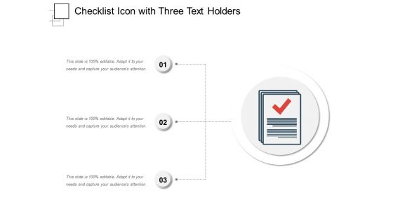Checklist Icon With Three Text Holders Ppt PowerPoint Presentation Ideas Grid PDF