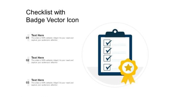 Checklist With Badge Vector Icon Ppt PowerPoint Presentation Show Demonstration PDF